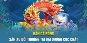 ban ca rong tai uk88 gioi thieu